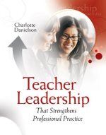 Teacher leadership that strengthens professional practice