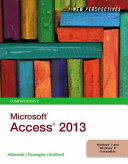 New Perspectives on Microsoft Access 2013, Comprehensive