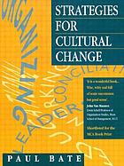 Strategies for cultural change