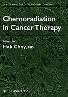  Chemoradiation in cancer therapy