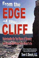 From the edge of the cliff : understanding the two phases of recovery and becoming the person you're meant to be