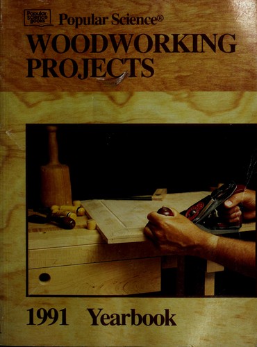 Woodworking Projects 1991 Yearbook /