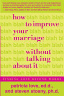 How to Improve Your Marriage Without Talking about it