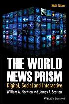 The world news prism : digital, social and interactive