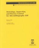 Metrology inspection and process control for microlithography XIII