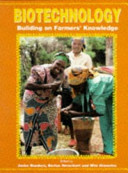 Biotechnology : building on farmers' knowledge