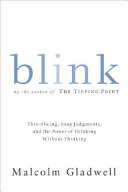  Blink : the power of thinking without thinking