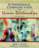 Interpersonal Communication and Human Relationships