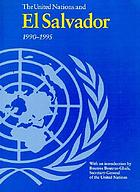 The United Nations and El Salvador 1990-1995