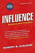  Influence : science and practice