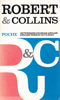 Robert-Collins poche dictionnaire français-anglais, anglais-français = : Collins-Robert dictionary French-English, English-French