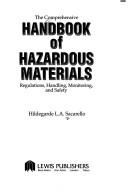 The comprehensive handbook of hazardous materials