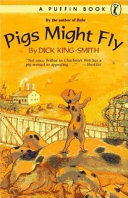 Pigs Might Fly