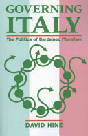 Governing Italy: the politics of bargained pluralism