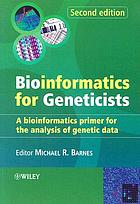  Bioinformatics for geneticists 