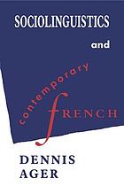 Sociolinguistics and contemporary French