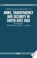 Arms, Transparency, and Security in South-East Asia