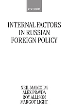 Internal factors in Russian foreign policy