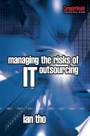 Managing the Risks of IT Outsourcing