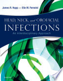 Head, Neck, and Orofacial Infections