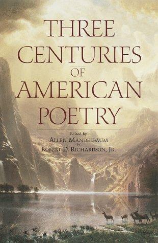 Three centuries of American poetry 1620-1923