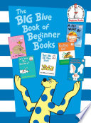 The Big Blue Book of Beginner Books