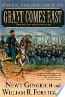 Grant Comes East