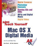 Sams Teach Yourself Mac OS X Digital Media All in One