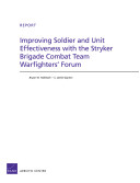 Improving Soldier and Unit Effectiveness with the Stryker Brigade Combat Team Warfighters' Forum