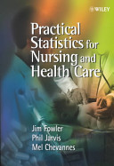 Practical Statistics for Nursing and Health Care