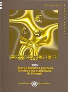  2005 energy statistics yearbook  : 2005 annuaire des statistiques de l'énergie