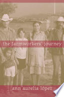 The Farmworkers’ Journey