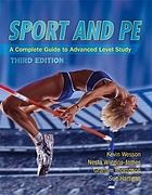 Sport and PE : a complete guide to advanced level study