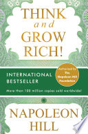 Think and grow rich / by Napoleon Hill.