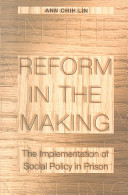 Reform in the Making: the implementation of social policy in prison