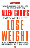 Allen Carr's Easyweigh to Lose Weight