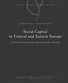  Social capital in Central and Eastern Europe : a critical assessment and literature review