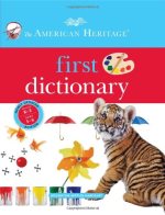 The American heritage first dictionary