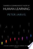 Towards a Comprehensive Theory of Human Learning