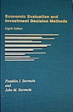 Economic Evaluation and Investment Decision Methods