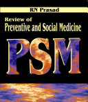 Review In Preventive and Social Medicine