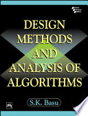 DESIGN METHODS AND ANALYSIS OF ALGORITHMS