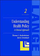 Understanding health policy : a clinical approach