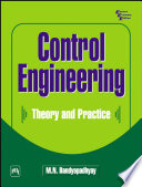 Control engineering: theory and practice