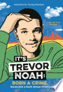 It's Trevor Noah: Born a Crime