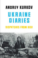 Ukraine Diaries