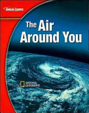 Glencoe iScience Modules: Earth iScience, The Air Around You, Student Edition