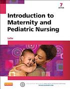  Introduction to maternity and pediatric nursing