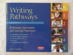 Writing pathways: performance assessments and learning progressions, Grades K-5