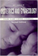 Key Topics in Obstetrics and Gynaecology